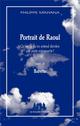 PORTRAIT DE RAOUL  -  QU'EST CE QU'ON ENTEND DERRIERE UNE PORTE ENTROUVERTE  -  BABETTE 